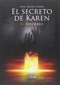 EL SECRETO DE KAREN 3 DESTIERRO