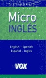 DICCIONARIO MICRO ENGLISH-SPANISH/ESPAÑOL-INGLÉS