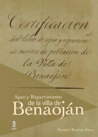 EL APEO Y REPARTIMIENTO DE SUERTES DE POBLACIÓN DE LA VILLA DE BENAOJÁN