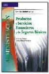 PRODUCTOS Y SERVICIOS FINANCIEROS Y DE SEGUROS BÁSICOS