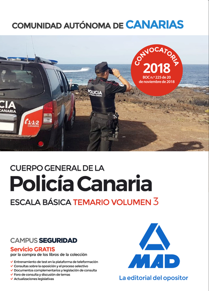 CUERPO GENERAL DE LA POLICÍA CANARIA ESCALA BÁSICA. TEMARIO VOLUMEN 3