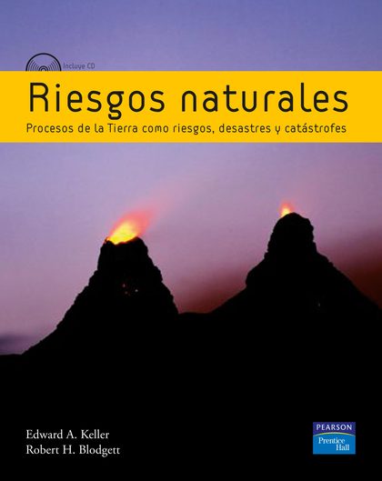RIESGOS NATURALES. PROCESOS DE LA TIERRA COMO RIESGOS, DESASTRES Y CAT