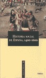 HISTORIA SOCIAL DE ESPAÑA, 1400-1600