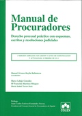MANUAL DE PROCURADORES : DERECHO PROCESAL PRÁCTICO CON ESQUEMAS, ESCRITOS Y RESOLUCIONES JUDICI