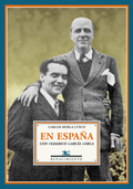 EN ESPAÑA CON FEDERICO GARCÍA LORCA: PÁGINAS DE UN DIARIO ÍNTIMO, 1928-1936