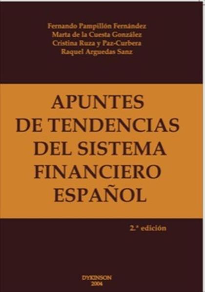 APUNTES DE TENDENCIAS DEL SISTEMA FINANCIERO ESPAÑOL
