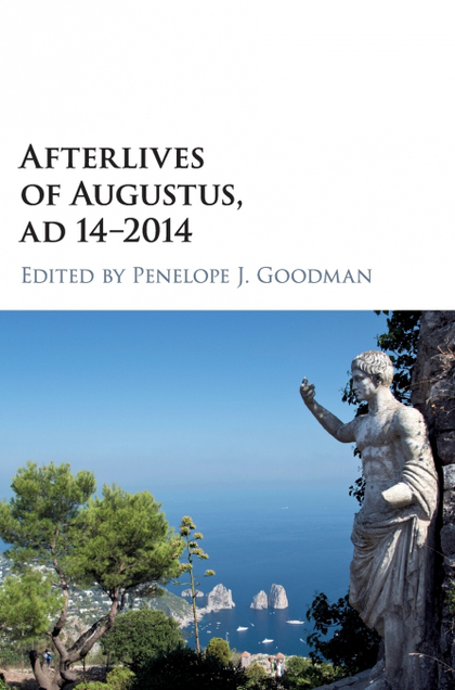 AFTERLIVES OF AUGUSTS AD 14-2014