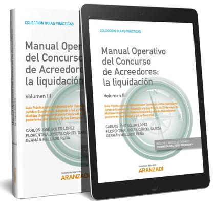 MANUAL OPERATIVO DEL CONCURSO DE ACREEDORES: LA LIQUIDACIÓN (VOLUMEN III) (PAPEL
