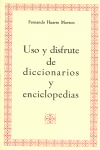 USO Y DISFRUTE DE DICCIONARIOS Y ENCICLOPEDIAS