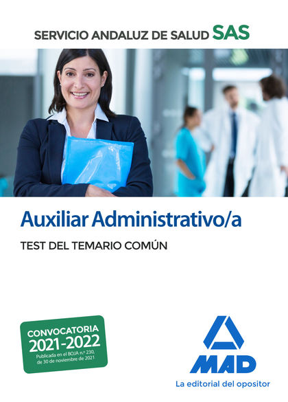 AUXILIAR ADMINISTRATIVO/A DEL SERVICIO ANDALUZ DE SALUD. TEST DEL TEMARIO COMÚN