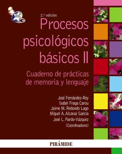 PROCESOS PSICOLÓGICOS BÁSICOS II. MANUAL Y CUADERNO DE PRÁCTICAS DE MEMORIA Y LENGUAJE
