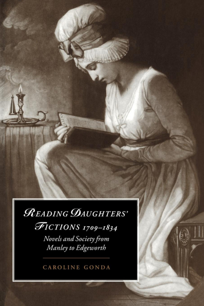 READING DAUGHTERS' FICTIONS 1709 1834