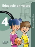 TRAM 2.0, EDUCACIÓ EN VALORS 4, GUIA DIDÀCTICA