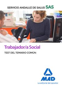 TRABAJADOR/A SOCIAL DEL SERVICIO ANDALUZ DE SALUD. TEST DEL TEMARIO COMÚN
