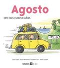 AGOSTO: ESTE MES CUMPLO AÑOS