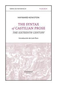 THE SYNTAX OF CASTILIAN PROSE