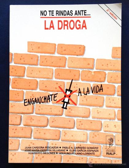 NO TE RINDAS ANTE LA DROGA