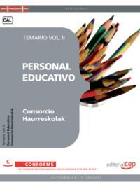 PERSONAL EDUCATIVO DEL CONSORCIO HAURRESKOLAK. TEMARIO VOL. II.