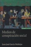 MEDIOS DE CONSPIRACIÓN SOCIAL