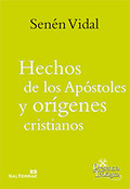 HECHOS DE LOS APÓSTOLES Y ORÍGENES CRISTIANOS