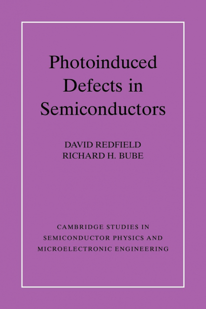 PHOTO-INDUCED DEFECTS IN SEMICONDUCTORS
