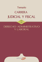 CARRERA JUDICIAL Y FISCAL. DERECHO ADMINISTRATIVO Y LABORAL. TEMARIO.