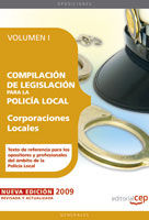COMPILACIÓN DE LEGISLACIÓN PARA LA POLICÍA LOCAL. VOLUMEN I..