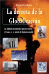 LA DERROTA DE LA GLOBALIZACIÓN