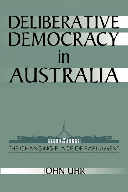 DELIBERATIVE DEMOCRACY IN AUSTRALIA