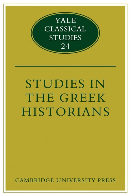 STUDIES IN THE GREEK HISTORIANS