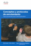 CONCEPTOS Y PROTOCOLOS DE ENRUTAMIENTO : GUÍA DE ESTUDIO DE CCNA EXPLORATION