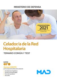 CELADOR/A DE LA RED HOSPITALARIA DEL MINISTERIO DE DEFENSA. TEMARIO COMÚN Y TEST