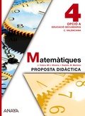 MATEMÀTIQUES 4. OPCIÓ A. MATERIA PER AL PROFESSORAT.