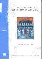 LITERATURA ESPAÑOLA DE LOS SIGLOS XVIII Y XIX