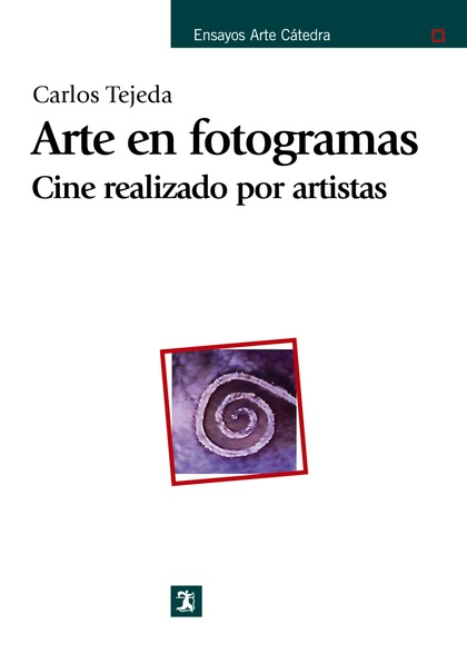 ARTE EN FOTOGRAMAS: CINE REALIZADO POR ARTISTAS