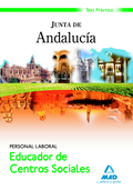 EDUCADORES DE CENTROS SOCIALES, PERSONAL LABORAL, JUNTA DE ANDALUCÍA. TEST PRÁCTICO