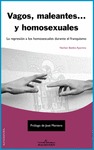 VAGOS MALEANTES Y HOMOSEXUALES