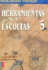 HERRAMIENTAS PARA VIGILANTES T.5 ESCOLTAS