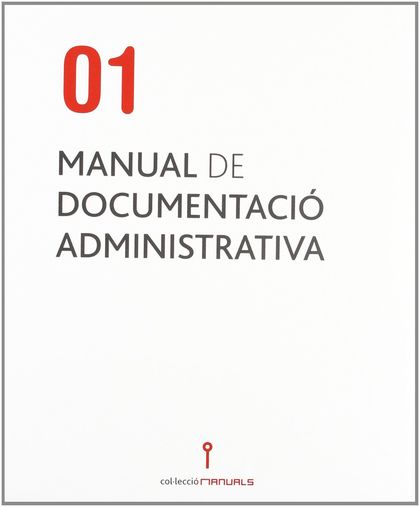 MANUAL DE DOCUMENTACIÓ ADMINISTRATIVA