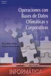 OPERACIONES CON BASES DE DATOS OFIMÁTICAS Y CORPORATIVAS