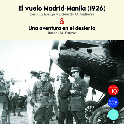 EL VUELO MADRID-MANILA (1926) & UNA AVENTURA EN EL DESIERTO