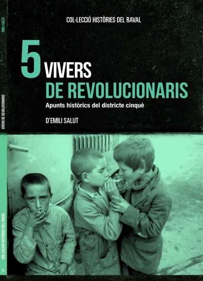 VIVERS DE REVOLUCIONARIS - 05