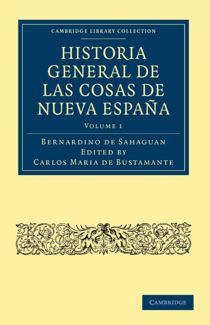 HISTORIA GENERAL DE LAS COSAS DE NUEVA ESPAÑA - VOLUME             1