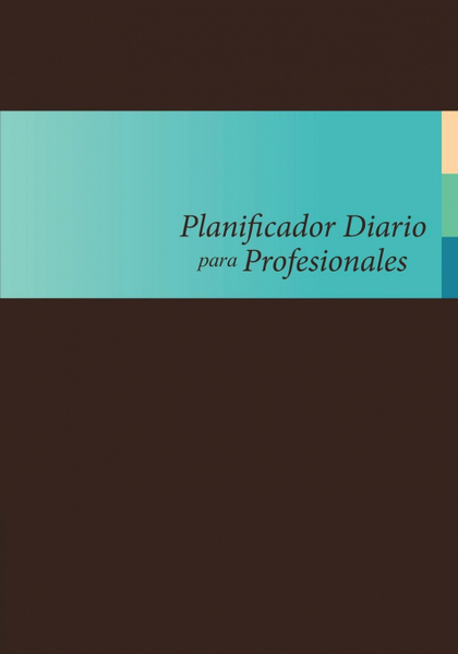 PLANIFICADOR DIARIO PARA PROFESIONALES