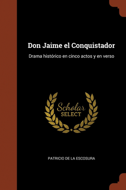 DON JAIME EL CONQUISTADOR