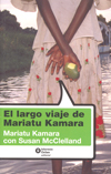 LARGO VIAJE DE MARIATU KAMARA,.