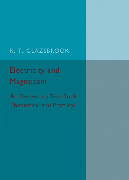 ELECTRICITY AND MAGNETISM