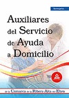 AUXILIARES DEL SERVICIO DE AYUDA A DOMICILIO, COMARCA DE LA RIBERA ALTA DEL EBRO. TEMARIO