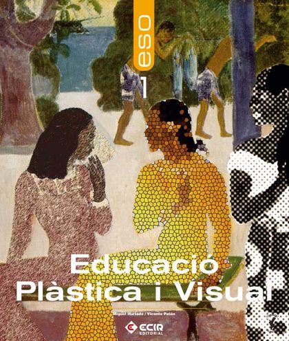 EDUCACIÓ PLÀSTICA I VISUAL 1R E.S.O. /2007