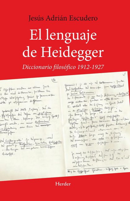 EL LENGUAJE DE HEIDEGGER. DICCIONARIO FILOSOFICO 1912-1927